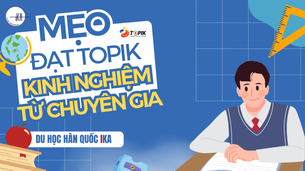 🏆 Mẹo Đạt TOPIK 5 Sớm – Chiến Lược & Kinh Nghiệm Từ Chuyên Gia - Hình 1
